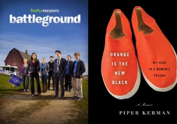 Battleground and Orange is the New Black